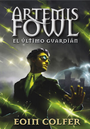 Artemis Fowl 8: El Último Guardián