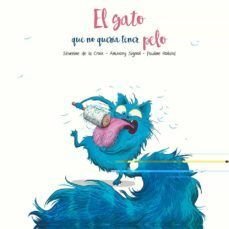 El Gato Que No Queria Tener Pelo