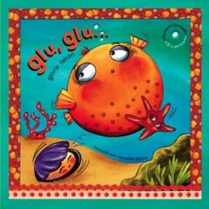 Glu, Glu - Poemario Ilustrado + Cd Y Partituras