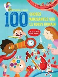 100 Choses Amusantes Sur Le Corps Humain