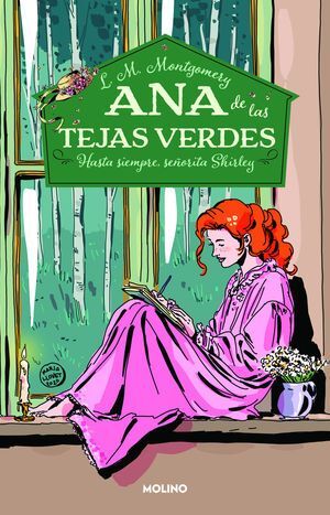 Ana de las Tejas Verdes 8: Hasta Siempre, Señorita Shirley