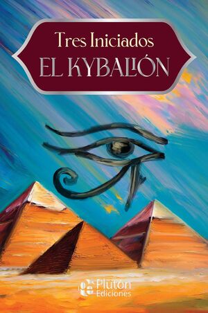 El Kybalion - Aniversario 15 Años