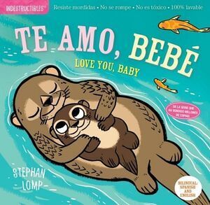 Te Amo, Bebe / Love You, Baby- Libro Bilingue