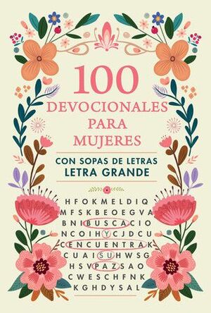 100 Devocionales para Mujeres. Con Sopa de Letras (Letra Grande)