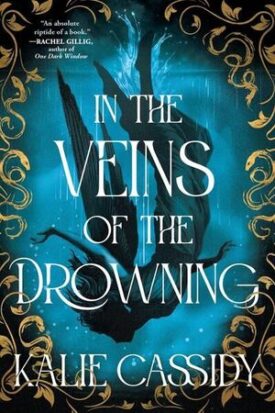 Siren Mage 1: In The Veins Of The Drowning
