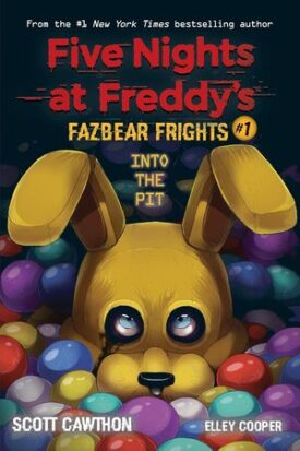 Five Nights At Freddy’s Fazbear Frights #1: Into The Pit