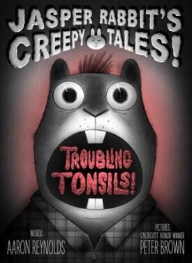 Jasper Rabbit 1: Troubling Tonsils