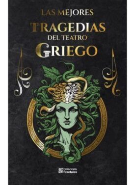 Las Mejores Tragedias del Teatro Griego