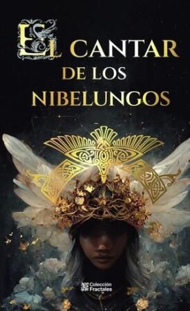 El Cantar de los Nibelungos