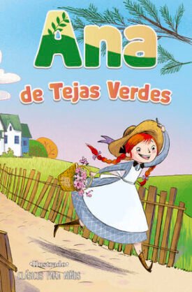 Clasicos para Niños Ana de las Tejas Verdes