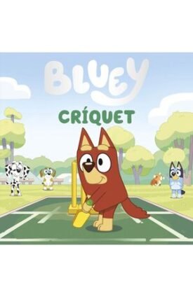 Bluey. Un Cuento - Criquet