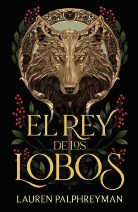 El Rey de los Lobos 1: El Rey de los Lobos