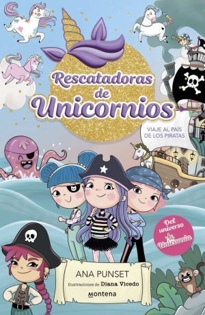 Rescatadoras de Unicornios 4: Viaje al Pais de los Piratas