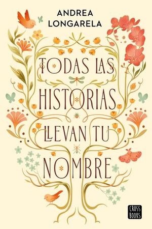 Todas las Historias Llevan tu Nombre