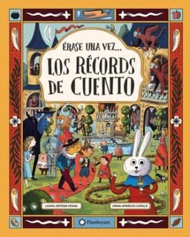 Erase una Vez... Los Records de Cuento