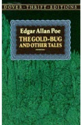 Gold-Bug & Other Tales