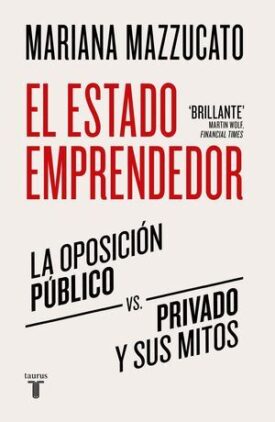 El Estado Emprendedor