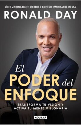 El Poder del Enfoque
