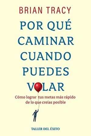 Por que Caminar Cuando Puedes Volar