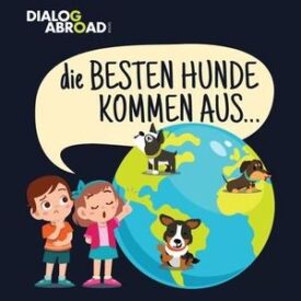 Die Besten Hunde Kommen Aus