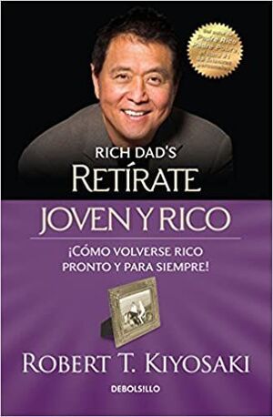 Retirate Joven y Rico