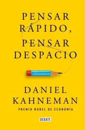 Pensar Rapido, Pensar Despacio  Pd.