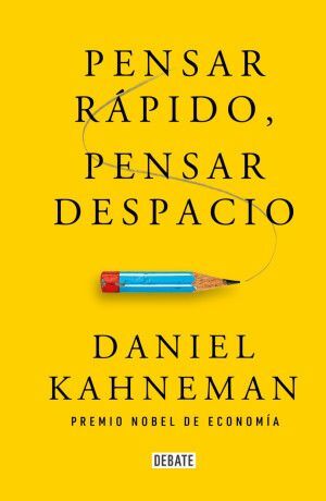 Pensar Rapido, Pensar Despacio Pd.