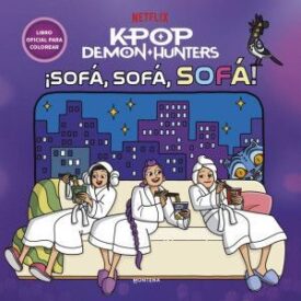 K-Pop Demon Hunters ¡ Sofá, Sofá, Sofá !. Libro Oficial para Colorear ( Netflix )