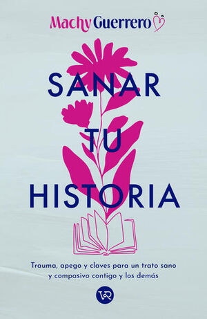 Sanar tu Historia