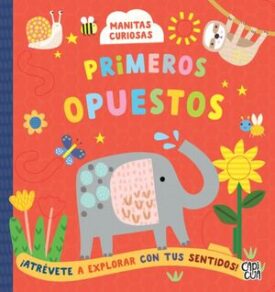 Primeros Opuestos (Manitas Curiosas)