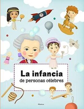 La Infancia de Personas Celebres