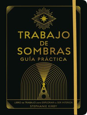 Trabajo de Sombras. Guía Práctica