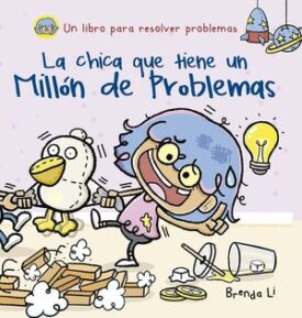 La Chica que Tiene un Millon de Problemas
