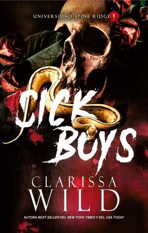 Sick Boys (Universidad Spine Ridge 1)