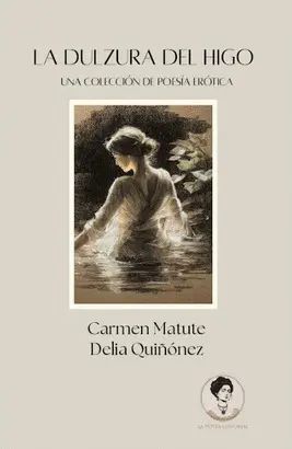 La Dulzura del Higo