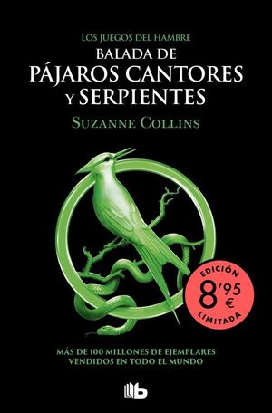 Los Juegos del Hambre 0: Balada de Pajaros Cantores y Serpientes Edición Limitada