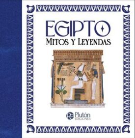 Mitos y Leyendas Egipto